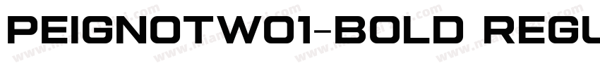 PeignotW01-Bold Regu字体转换